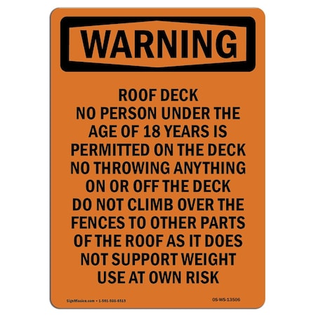 Signmission Safety Sign, OSHA WARNING, 10" Height, Roof Deck No Person Under The, Portrait OS-WS-D-710-V-13506